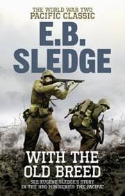 With the Old Breed - Eugene B Sledge, Ebury Publishing 1