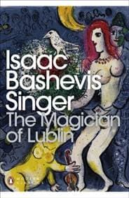 The Magician of Lublin - Isaac Bashevis Singer, Penguin Books Ltd