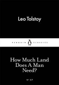How Much Land Does A Man Need - Leo Tolstoy, Penguin Books Ltd