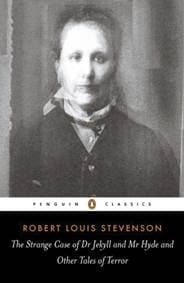 The Strange Case of Dr Jekyll and Mr Hyde and Other Tales of Terror - Robert Louis Stevenson, Penguin Books Ltd 1