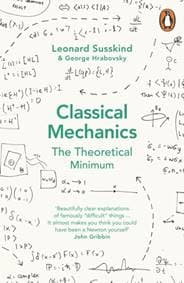 Classical Mechanics - George Hrabovsky, Leonard Susskind, Penguin Books Ltd 1