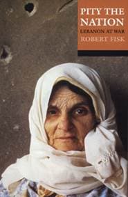 Pity the Nation - Robert (, Middle-East correspondent of the Independent) Fisk, Oxford University Press