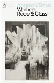 Women, Race & Class - Angela Y. Davis, Penguin Books Ltd 1