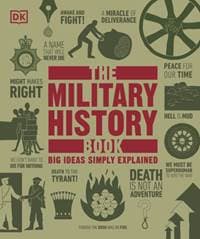 The Military History Book - DK, Dorling Kindersley Ltd