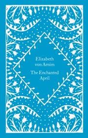 The Enchanted April - Elizabeth von Arnim, Penguin Books Ltd 1