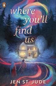 Where Youll Find Us - Jen St. Jude, Penguin Random House Children's UK 1