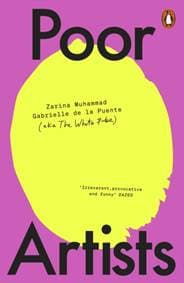 Poor Artists - The White Pube, Gabrielle de la Puente, Zarina Muhammad, Penguin Books Ltd 1