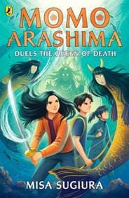 Momo Arashima Duels the Queen of Death - Misa Sugiura, Penguin Random House Children's UK