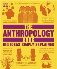 The Anthropology Book - DK, Dorling Kindersley Ltd 1