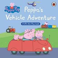 Peppa Pig: Peppa’s Vehicle Adventure - Peppa Pig, Penguin Random House Children's UK 1