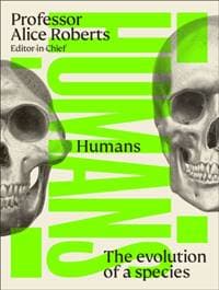 Humans - DK, Dorling Kindersley Ltd 1