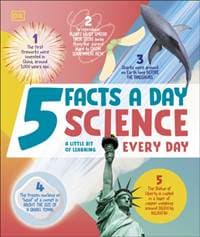 5 Facts a Day Science - DK, Dorling Kindersley Ltd