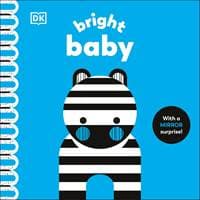 Bright Baby - Rebecca Weerasekera, Dorling Kindersley Ltd 1
