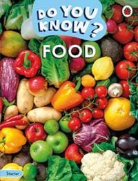 Do You Know Starter Level – Food - Ladybird, Penguin Random House Children's UK