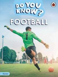 Do You Know Starter Level – Football - Ladybird, Penguin Random House Children's UK 1
