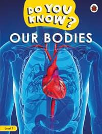Do You Know Level 1 – Our Bodies - Ladybird, Penguin Random House Children's UK