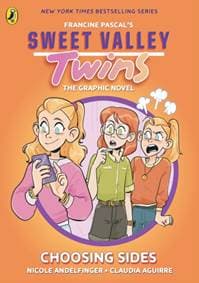 Sweet Valley Twins The Graphic Novel: Choosing Sides - Francine Pascal, Penguin Random House Children's UK