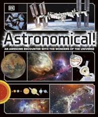 Astronomical! - DK, Dorling Kindersley Ltd 1