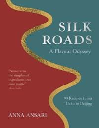Silk Roads - Anna Ansari, Dorling Kindersley Ltd 1