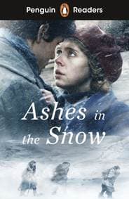 Penguin Readers Level 5: Ashes in the Snow (ELT Graded Reader) - Ruta Sepetys, Penguin Random House Children's UK