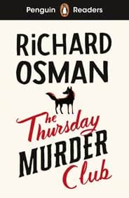Penguin Readers Level 6: The Thursday Murder Club (ELT Graded Reader) - Richard Osman, Penguin Random House Children's UK