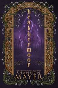 Heathermoor - Shannon Mayer, Penguin Books Ltd
