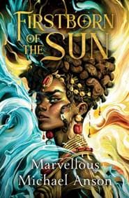Firstborn of the Sun - Marvellous Michael Anson, Penguin Books Ltd