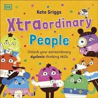 Xtraordinary People - Kate Griggs, Dorling Kindersley Ltd
