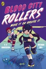 Blood City Rollers 2 - V.P. Anderson, Penguin Random House Children's UK