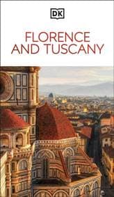 DK Florence and Tuscany - DK Travel, Dorling Kindersley Ltd