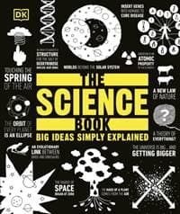 The Science Book - DK, Dorling Kindersley Ltd