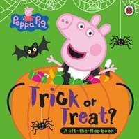 Peppa Pig: Trick or Treat - Peppa Pig, Penguin Random House Children's UK