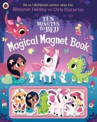 Ten Minutes to Bed: Magical Magnet Book - Rhiannon Fielding, Penguin Random House Children's UK 1