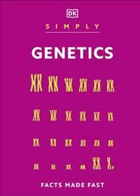 Simply Genetics - DK, Dorling Kindersley Ltd