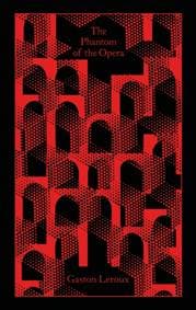 The Phantom of the Opera - Gaston Leroux, Penguin Books Ltd 1