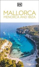DK Mallorca, Menorca and Ibiza - DK Travel, Dorling Kindersley Ltd 1