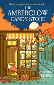 The Amberglow Candy Store - Hiyoko Kurisu, Penguin Books Ltd