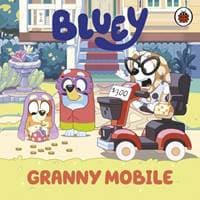 Bluey: Granny Mobile - Bluey, Penguin Random House Children's UK