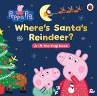 Peppa Pig: Where’s Santa’s Reindeer - Peppa Pig, Penguin Random House Children's UK 1