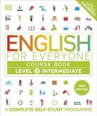 English for Everyone Course Book Level 3 Intermediate - DK, Dorling Kindersley Ltd
