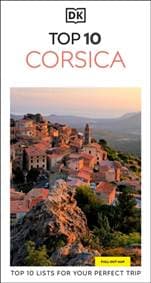 DK Top 10 Corsica - DK Travel, Dorling Kindersley Ltd 1