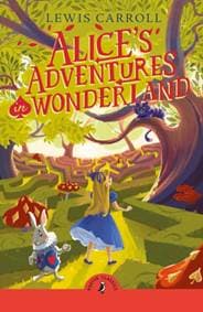 Alice's Adventures in Wonderland - Lewis Carroll, Puffin Classics