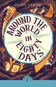 Around the World in Eighty Days - Jules Verne, Penguin Random House Children's UK 1