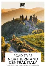 DK Road Trips Northern and Central Italy - DK Travel, Dorling Kindersley Ltd 1