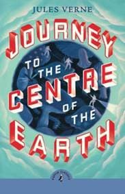 Journey to the Centre of the Earth - Jules Verne, Penguin Random House Children's UK