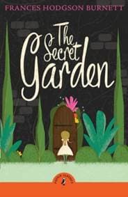 The Secret Garden - Frances Hodgson Burnett, Penguin Random House Children's UK 1