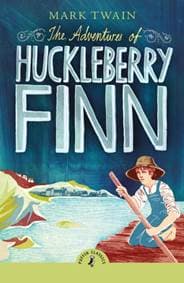 The Adventures of Huckleberry Finn - Mark Twain, Penguin Random House Children's UK 1