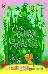 The Wonderful Wizard of Oz - L. Frank Baum, Penguin Random House Children's UK 1