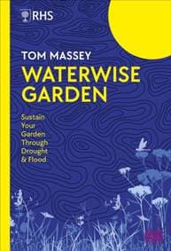 RHS Waterwise Garden - Tom, M.D. Massey, Dorling Kindersley Ltd 1