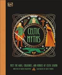 Celtic Myths - Martin Macintyre, Dorling Kindersley Ltd 1